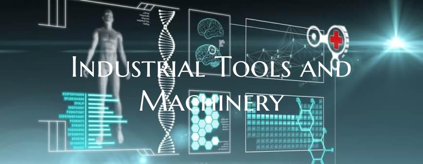 Industrial Tools and Machinery